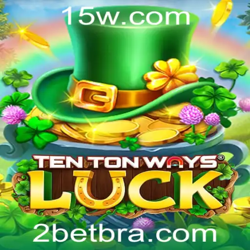 Explorando o Mundo de TenTonWaysLuck: Uma Nova Dimensão de Apostas com 2bet